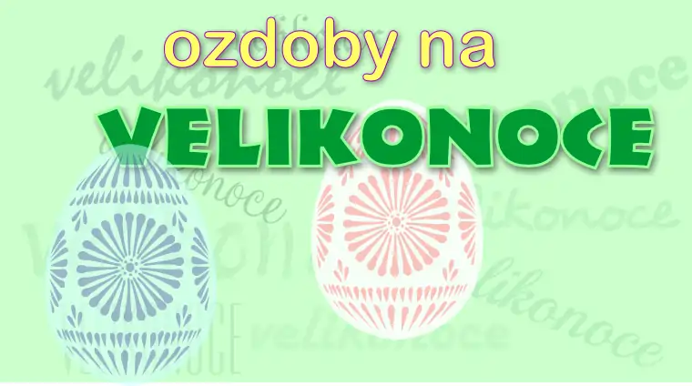 ozdoby na velikonoce